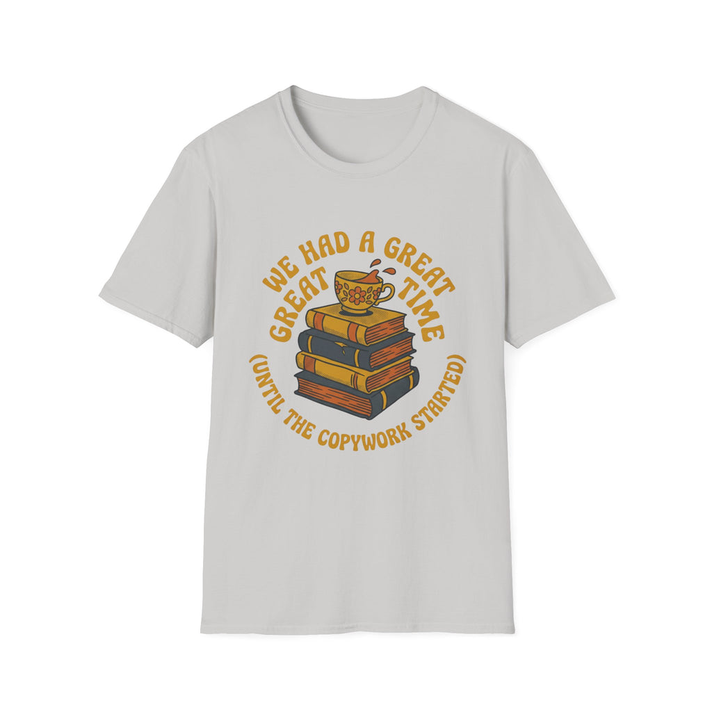 We Had A Great Time homeschool mom graphic t-shirt with a warm homeschool-inspired graphic with thoughtful lettering