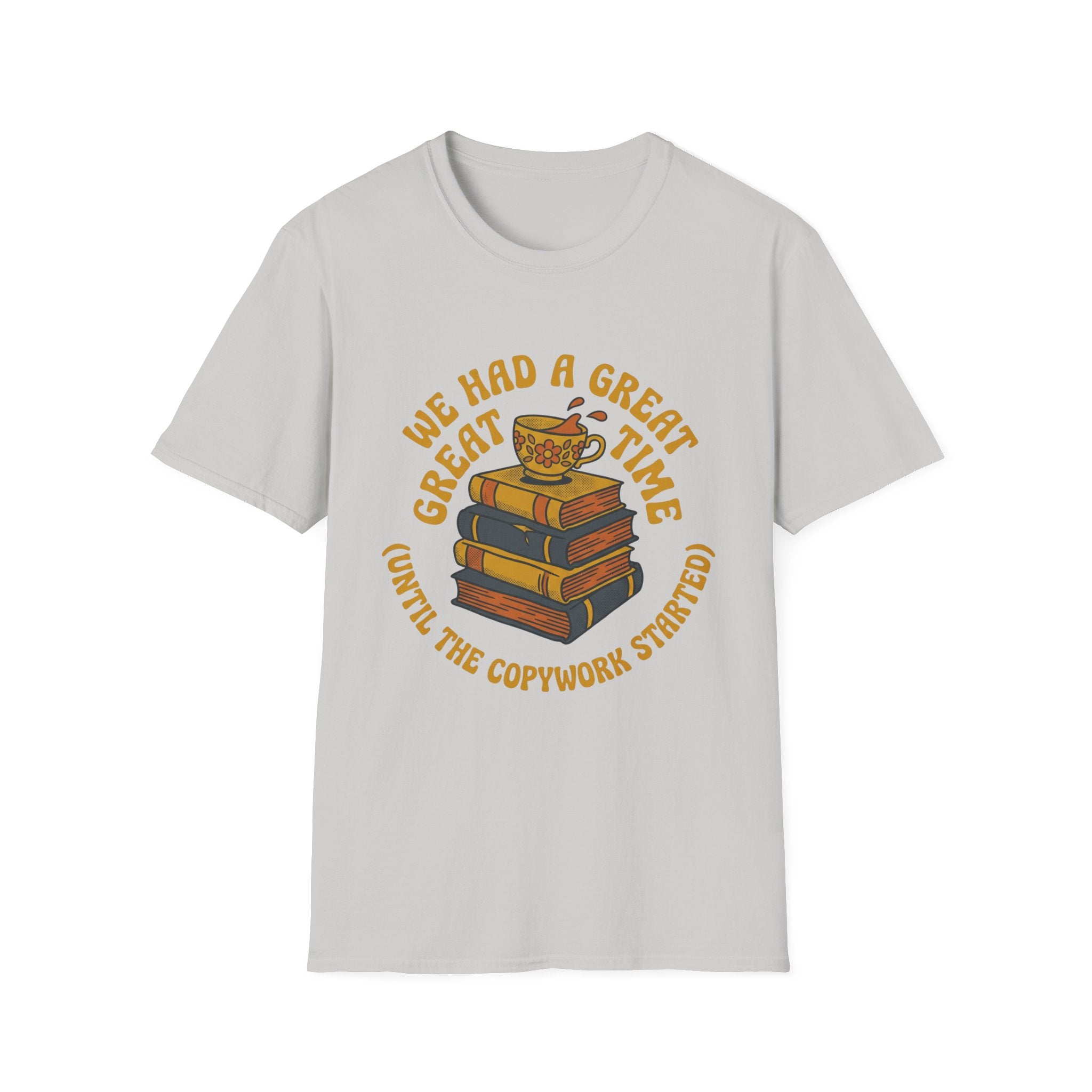 We Had A Great Time homeschool mom graphic t-shirt with a warm homeschool-inspired graphic with thoughtful lettering
