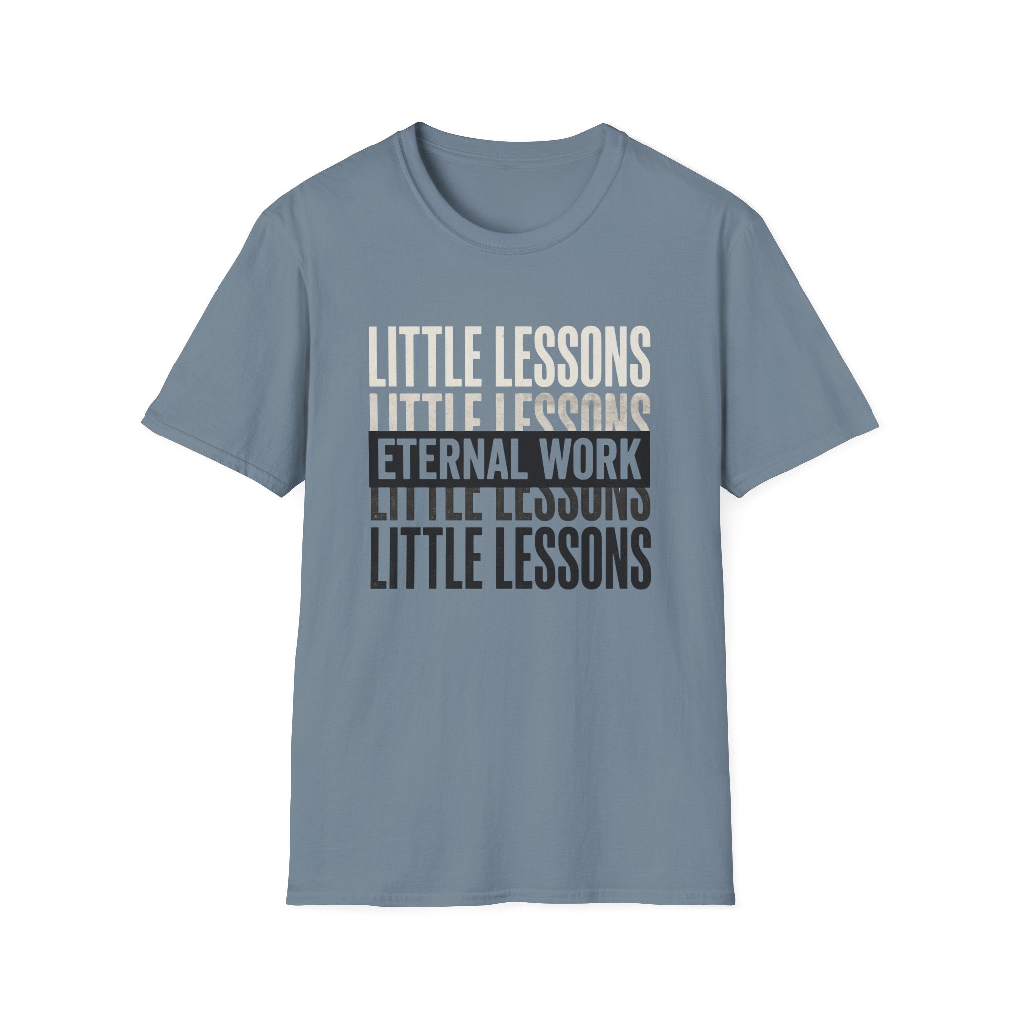 Little Lessons, Eternal Work homeschool mom graphic t-shirt with a warm homeschool-inspired graphic with thoughtful lettering