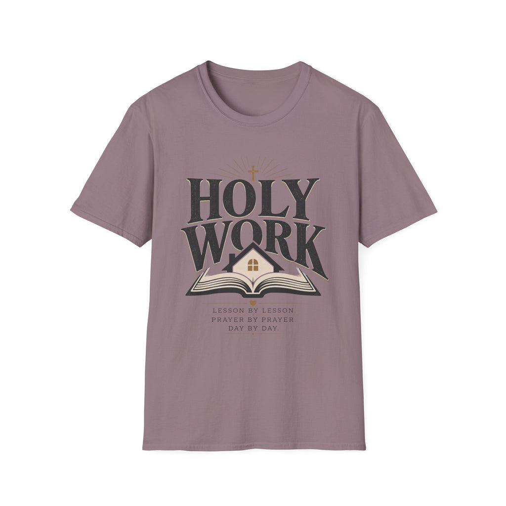 Holy Work Lesson By Lesson homeschool mom graphic t-shirt with a faith-filled homeschool design with gentle lettering and classic illustrative details