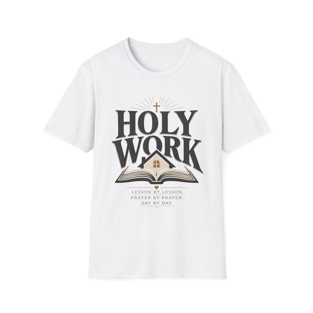 Holy Work Lesson By Lesson homeschool mom graphic t-shirt with a faith-filled homeschool design with gentle lettering and classic illustrative details