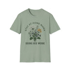 Stay At Home Mama homeschool mom graphic t-shirt with a warm homeschool-inspired graphic with thoughtful lettering