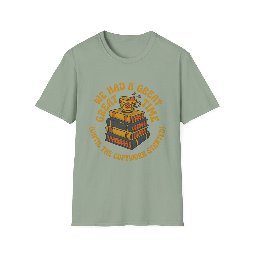 We Had A Great Time homeschool mom graphic t-shirt with a warm homeschool-inspired graphic with thoughtful lettering