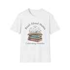 Read Aloud Mama homeschool mom graphic t-shirt with a sweet read-aloud design with stacked books, florals, and gentle homeschool charm
