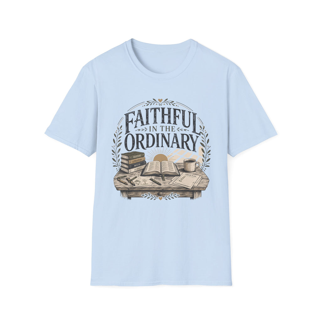 Faithful In The Ordinary homeschool mom graphic t-shirt with a faith-filled homeschool design with gentle lettering and classic illustrative details