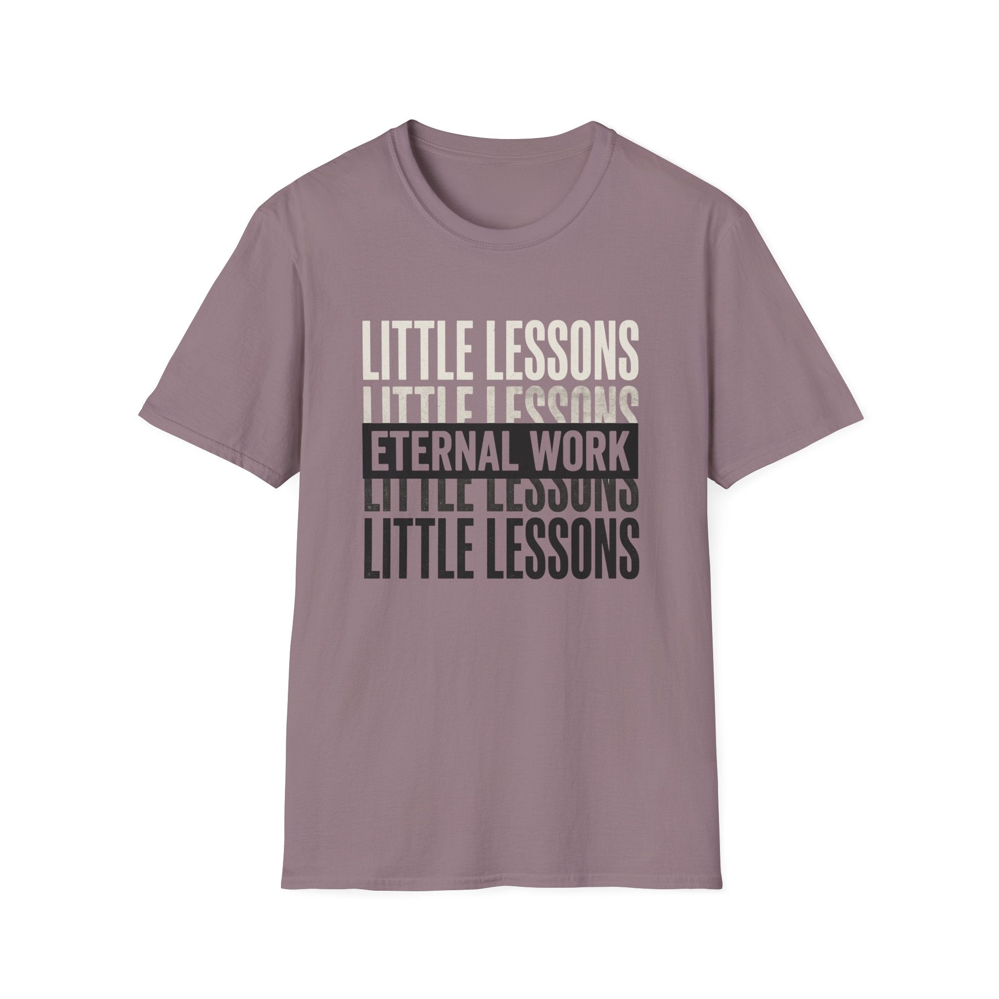 Little Lessons, Eternal Work homeschool mom graphic t-shirt with a warm homeschool-inspired graphic with thoughtful lettering