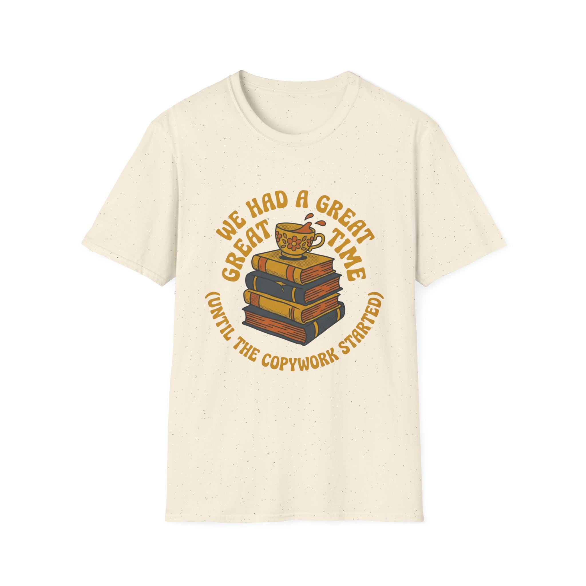 We Had A Great Time homeschool mom graphic t-shirt with a warm homeschool-inspired graphic with thoughtful lettering