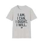 I Am, I Can, I Ought, I Will homeschool mom graphic t-shirt with a warm homeschool-inspired graphic with thoughtful lettering