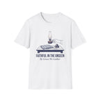 Faithful In The Unseen homeschool mom graphic t-shirt with a faith-filled homeschool design with gentle lettering and classic illustrative details