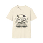 She Builds Her House homeschool mom graphic t-shirt with a faith-filled homeschool design with gentle lettering and classic illustrative details