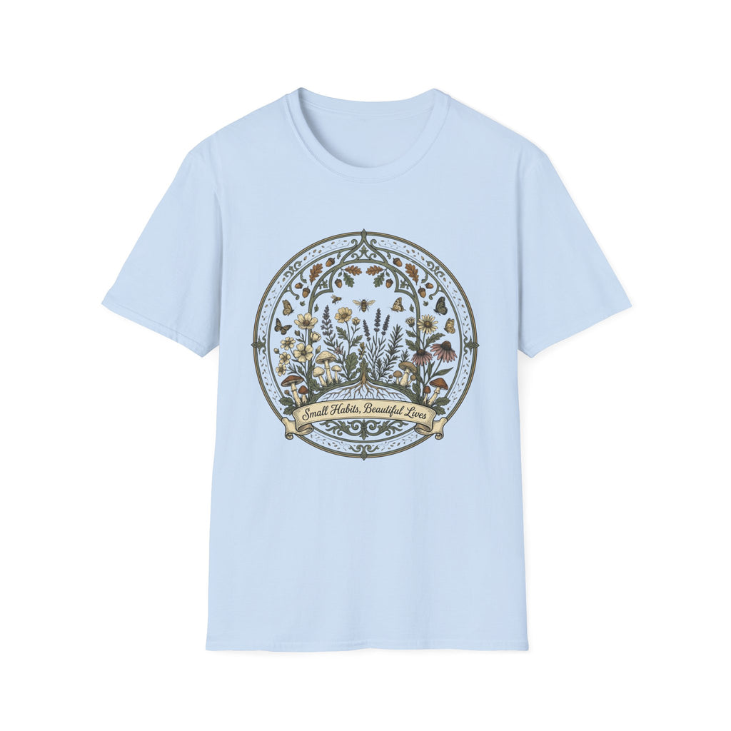 Small Habits Beautiful Lives homeschool mom graphic t-shirt with a warm homeschool-inspired graphic with thoughtful lettering