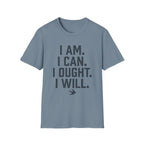 I Am, I Can, I Ought, I Will homeschool mom graphic t-shirt with a warm homeschool-inspired graphic with thoughtful lettering