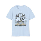She Builds Her House homeschool mom graphic t-shirt with a faith-filled homeschool design with gentle lettering and classic illustrative details