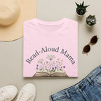 Read Aloud Mama homeschool mom graphic t-shirt with a sweet read-aloud design with stacked books, florals, and gentle homeschool charm