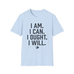 I Am, I Can, I Ought, I Will homeschool mom graphic t-shirt with a warm homeschool-inspired graphic with thoughtful lettering