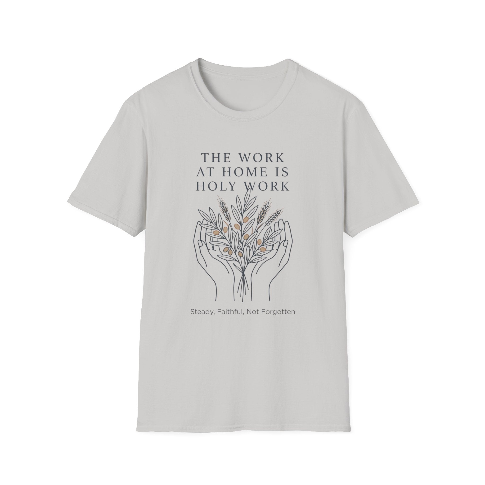 Steady, Faithful, Not Forgotten homeschool mom graphic t-shirt with a faith-filled homeschool design with gentle lettering and classic illustrative details