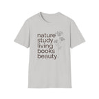 Nature Study, Living Books, Beauty homeschool mom graphic t-shirt with a faith-filled homeschool design with gentle lettering and classic illustrative details