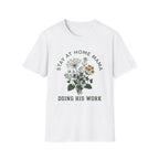 Stay At Home Mama homeschool mom graphic t-shirt with a warm homeschool-inspired graphic with thoughtful lettering