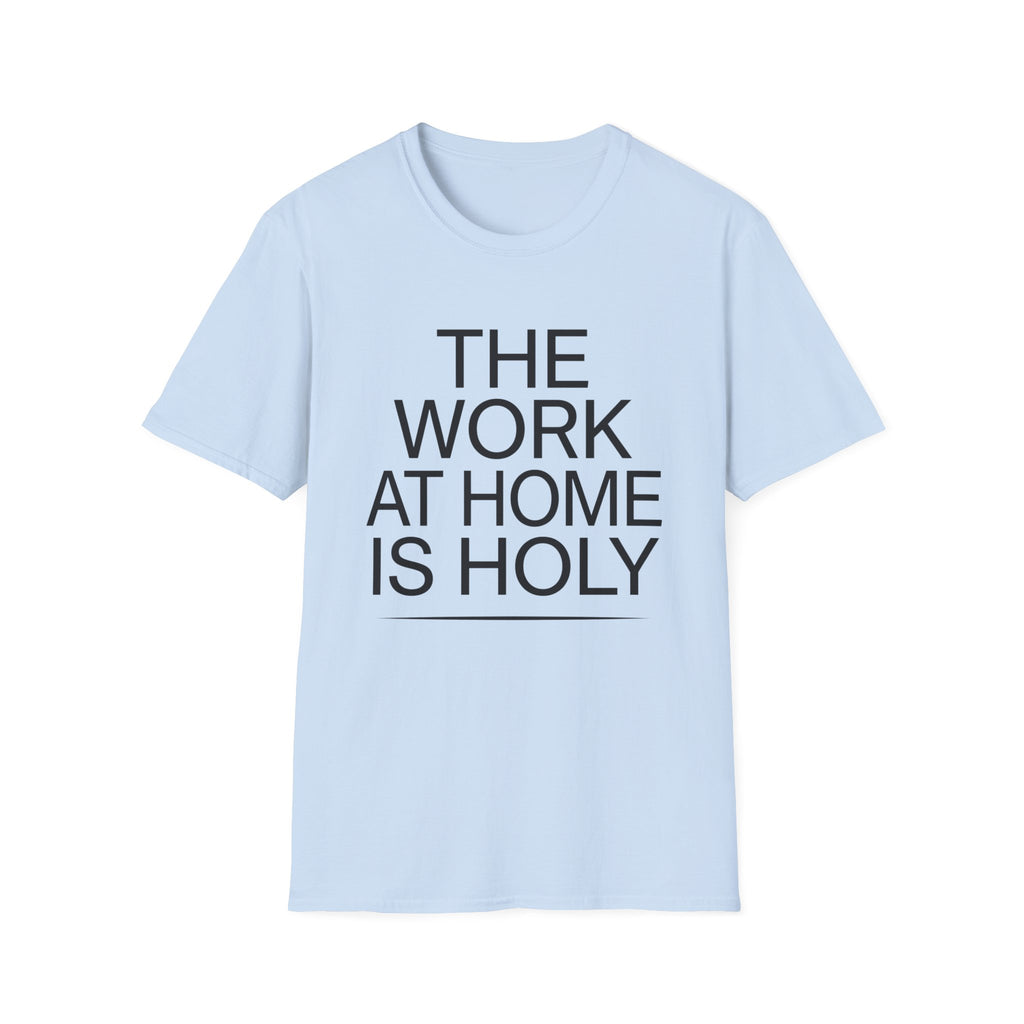 Work At Home Is Holy homeschool mom graphic t-shirt with a gathered-at-home inspired graphic with books, florals, and cozy family learning details