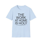 Work At Home Is Holy homeschool mom graphic t-shirt with a gathered-at-home inspired graphic with books, florals, and cozy family learning details